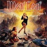 Meat Loaf - Hang cool teddy bear (Disco 1)