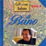 Al Bano - Collezione italiana (Disco 2)