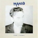 Mango - Come l'acqua