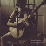 Rebecca Martin - The growing season