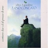 Fabio Concato - Oltre il giardino (Disco 1)
