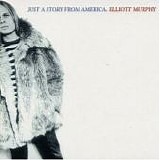 Elliott Murphy - Just a story from America