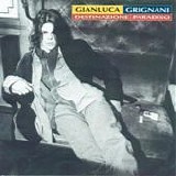 Gianluca Grignani - Destinazione paradiso