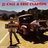 J.J. Cale & Eric Clapton - The road to Escondido