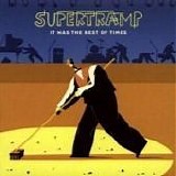 Supertramp - It was the best of times (Disco 1)