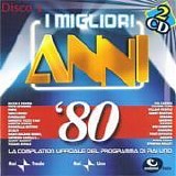 Artisti Vari - I migliori anni 80 (Disco 1)