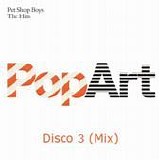 Pet Shop Boys - Pop art (Disco 3) [Mix]