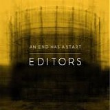 Editors - An end has a start