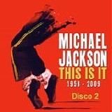 Michael Jackson - This is it (Live) [1958-2009] (Disco 2)