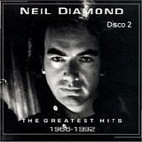 Neil Diamond - The greatest hits 1966-1992 (Disco 2)