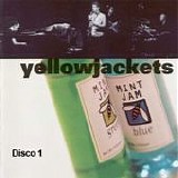 Yellowjackets - Mint jam (Disco 1)