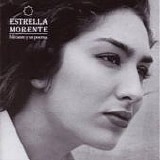 Estrella Morente - Mi cante y un poema