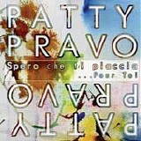 Patty Pravo - Spero che ti piaccia...Pour toi