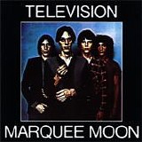 Television - Marquee Moon