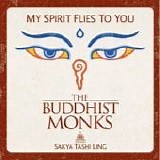 Monjes Budistas - My spirit flies to you