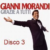 Gianni Morandi - Grazie a tutti (Disco 3)