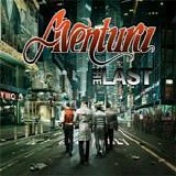 Aventura - The last