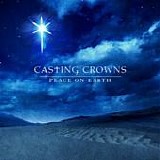 Casting Crowns - Peace on earth