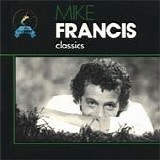 Mike Francis - Classics
