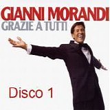 Gianni Morandi - Grazie a tutti (Disco 1)
