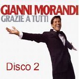 Gianni Morandi - Grazie a tutti (Disco 2)