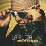 Enrico Ruggeri - La ruota