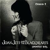 Joan Jett - Joan Jett and The Blackhearts: Greatest hits (Disco 2)