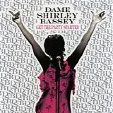 Shirley Bassey - Get the party started
