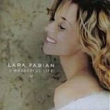 Lara Fabian - A wonderful life