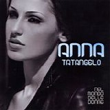 Anna Tatangelo - Nel mondo delle donne