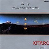 Kitaro - Towards the west
