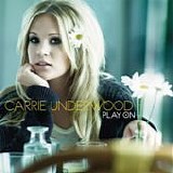 Carrie Underwood - Play on