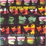 Daryl Hall & John Oates - Change of season