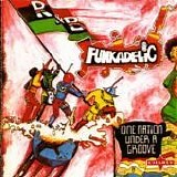 Funkadelic - One nation under a groove