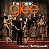 Artisti Vari - Glee: The music - Journey to regionals
