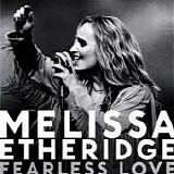 Melissa Etheridge - Fearless love
