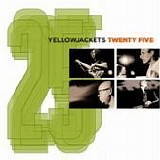 Yellowjackets - Twenty-five