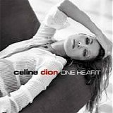 Celine Dion - One heart