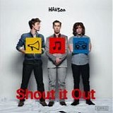 Hanson - Shout it out