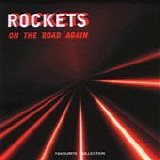 Rockets - On the road again