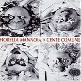 Fiorella Mannoia - Gente comune
