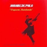 Jarabe De Palo - Orquesta reciclando