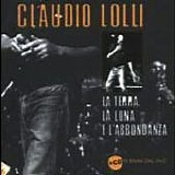 Claudio Lolli - La Terra, la Luna e l'abbondanza
