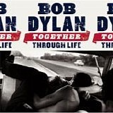 Bob Dylan - Together through life