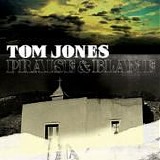 Tom Jones - Praise & blame