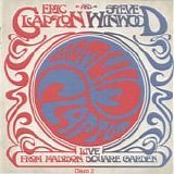 Eric Clapton & Steve Winwood - Live from Madison Square Garden (Disco 1)