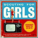 Scouting for Girls - Everybody wants to be on TV