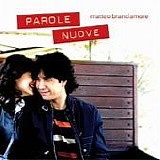 Matteo Branciamore - Parole nuove