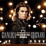 Gianluca Grignani - Romantico rock show