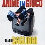 Claudio Baglioni - Anime in gioco